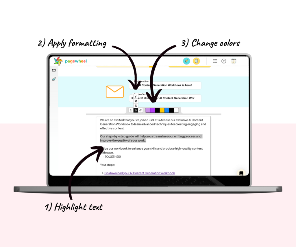 An annotated screenshot showing how to make style changes to the text.