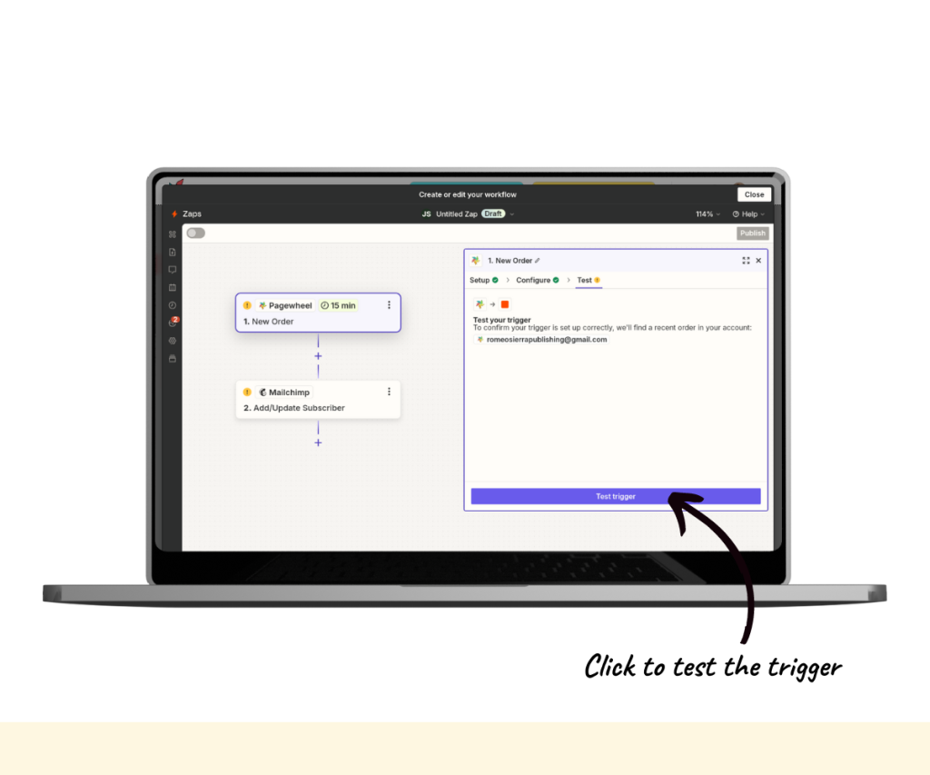 An annotated screenshot showing how to test the trigger event.